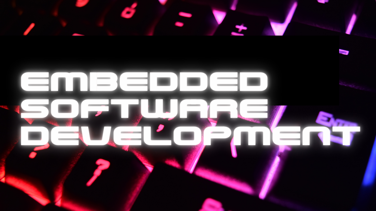 embedded software development